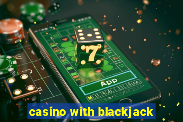 casino with blackjack