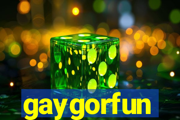 gaygorfun