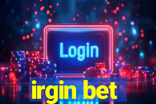 irgin bet