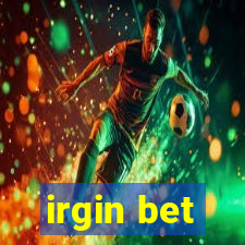 irgin bet