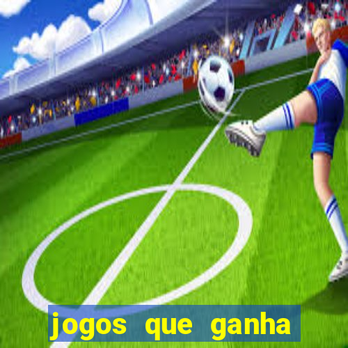 jogos que ganha dinheiro gratuito