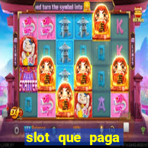 slot que paga dinheiro de verdade