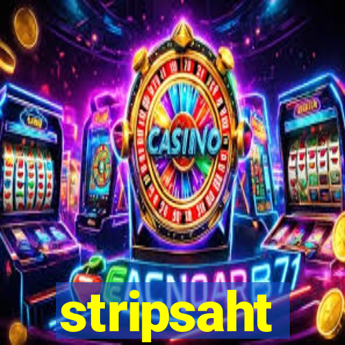 stripsaht