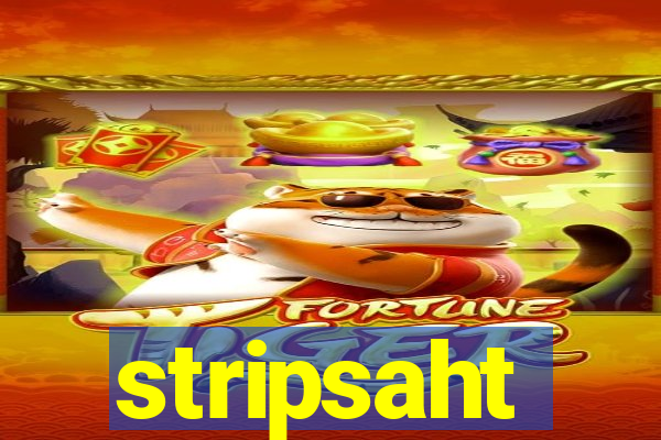 stripsaht