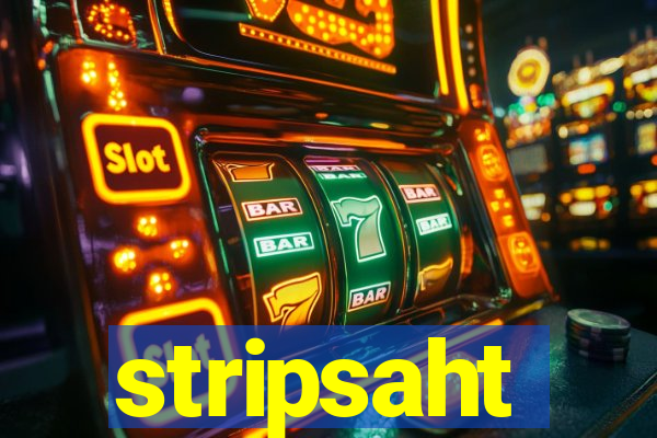 stripsaht