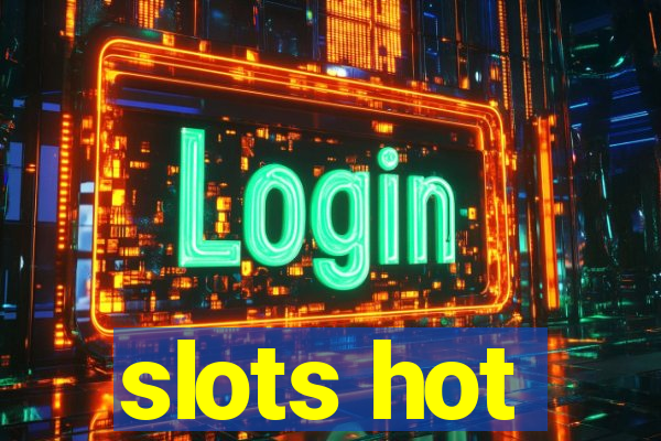 slots hot