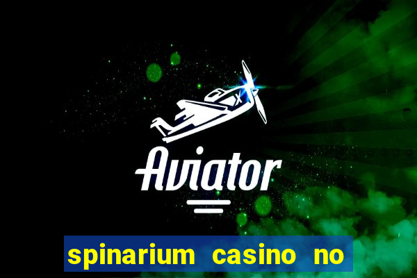 spinarium casino no deposit bonus