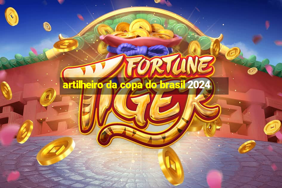 artilheiro da copa do brasil 2024