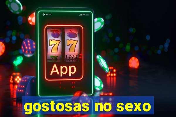 gostosas no sexo