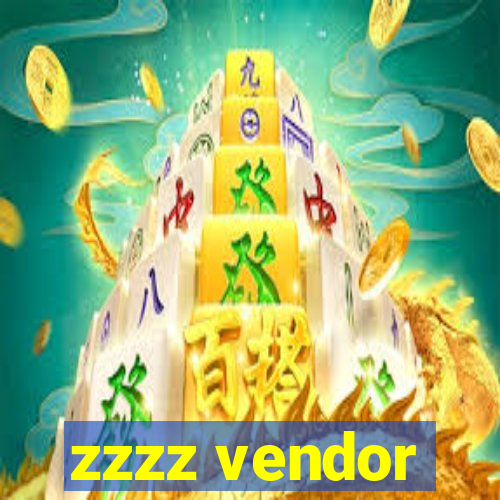 zzzz vendor