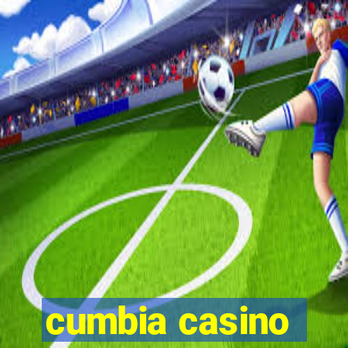 cumbia casino