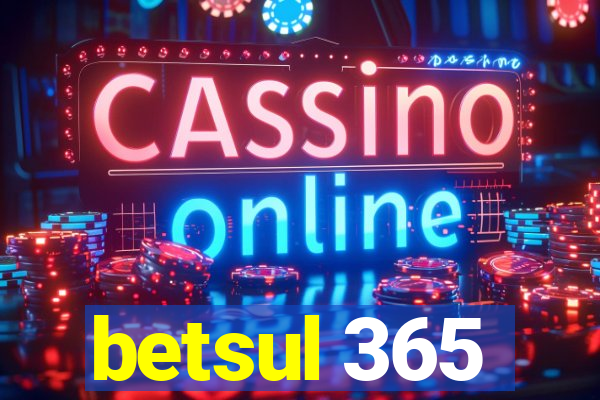 betsul 365