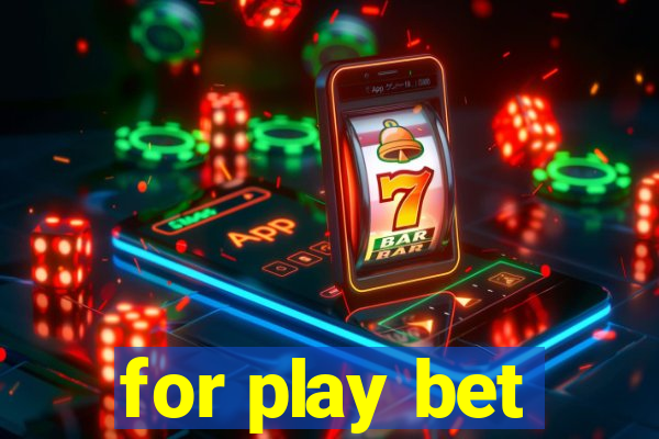 for play bet