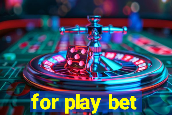 for play bet