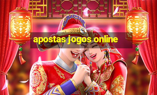 apostas jogos online