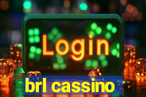 brl cassino