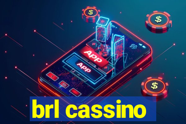 brl cassino