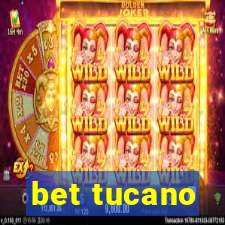 bet tucano