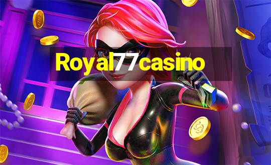 Royal77casino