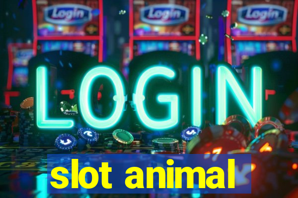 slot animal