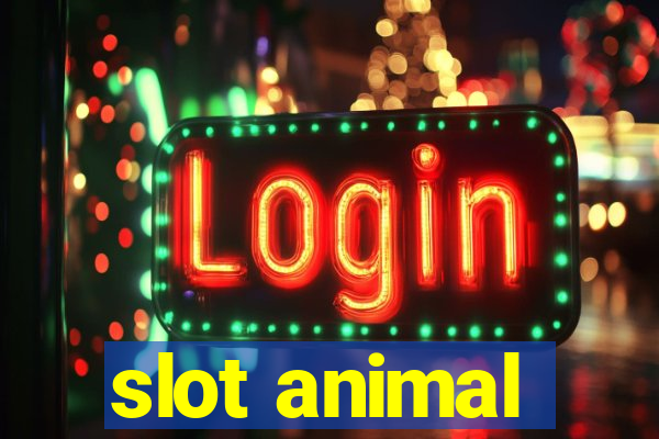 slot animal