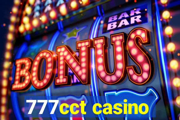 777cct casino