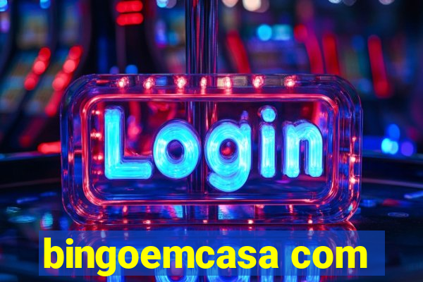 bingoemcasa com