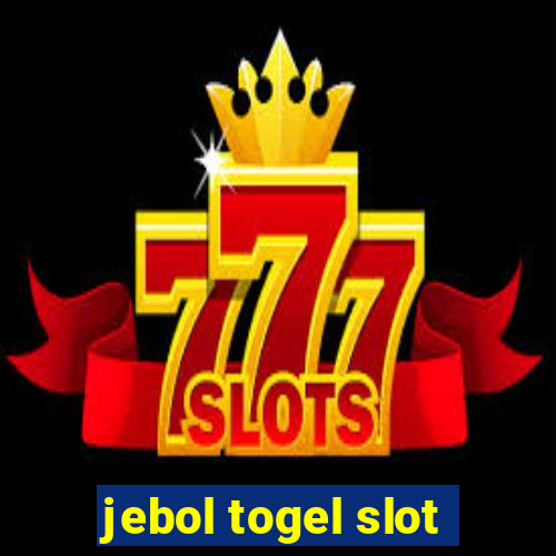 jebol togel slot