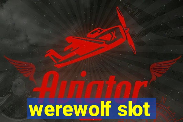 werewolf slot