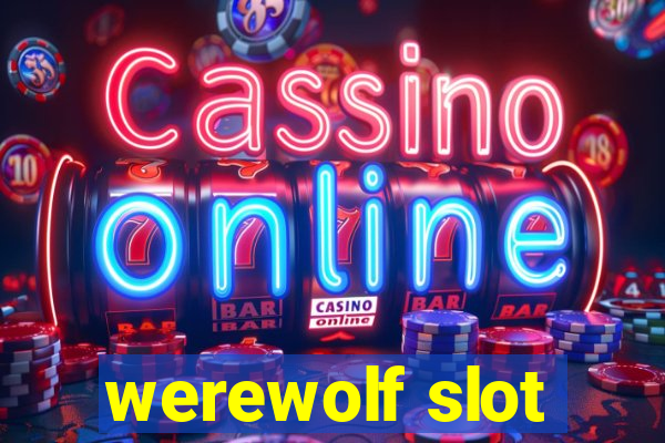 werewolf slot