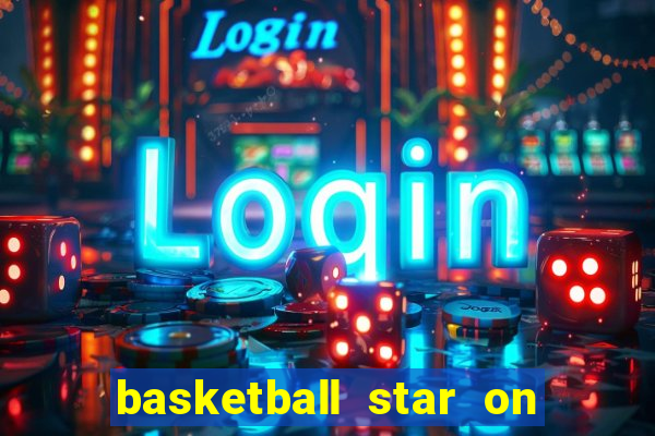 basketball star on fire slot