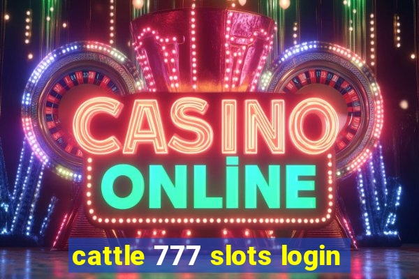 cattle 777 slots login