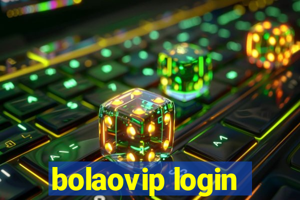 bolaovip login