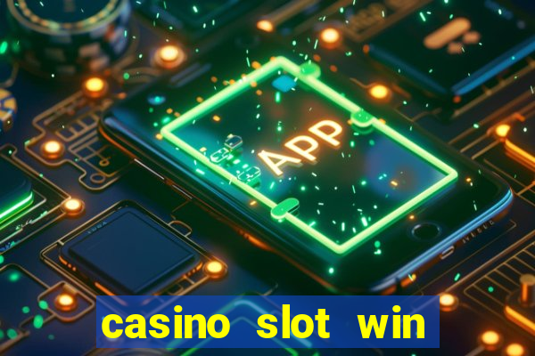 casino slot win real money