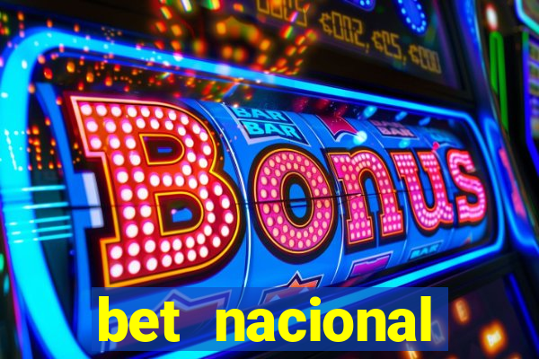 bet nacional deposito minimo