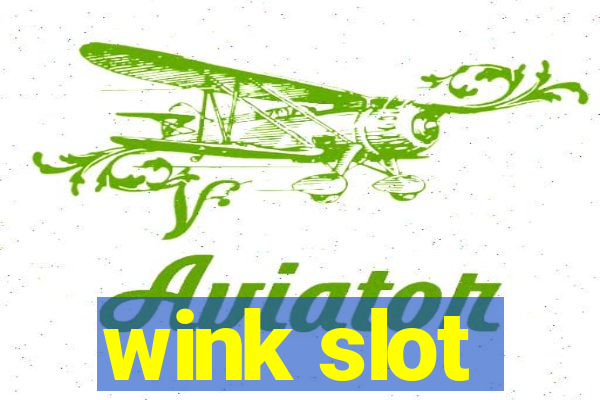 wink slot