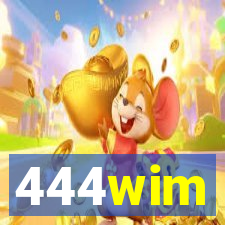 444wim