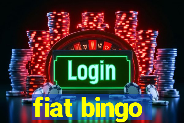 fiat bingo