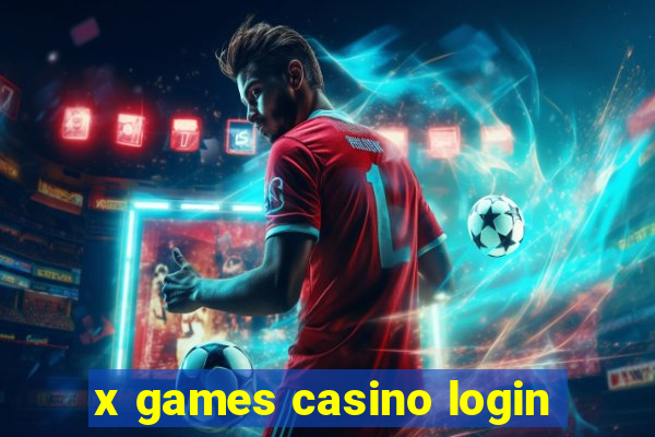 x games casino login