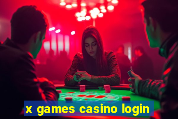 x games casino login