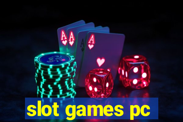 slot games pc