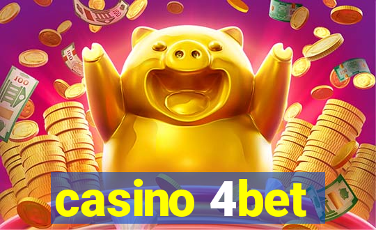 casino 4bet