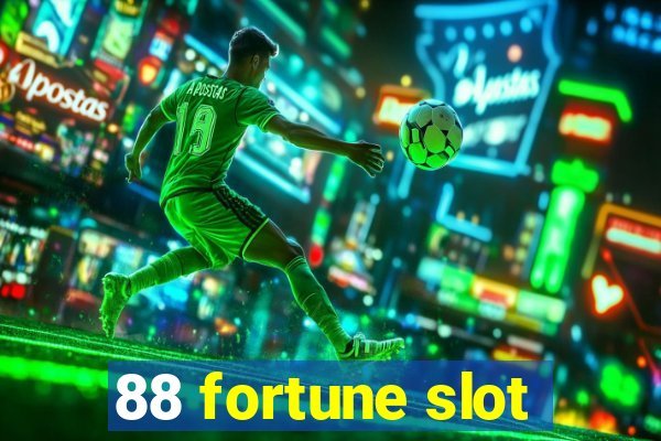 88 fortune slot