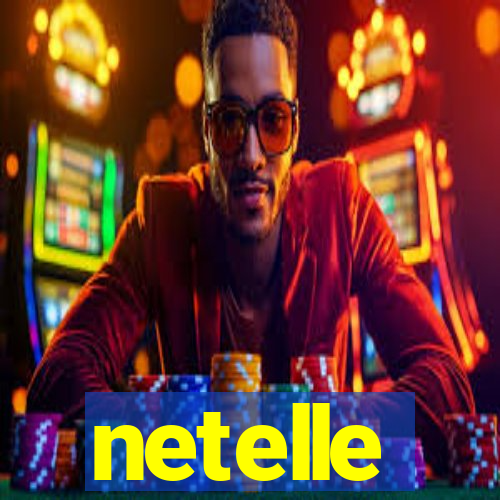 netelle