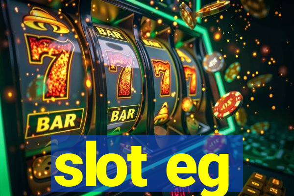 slot eg