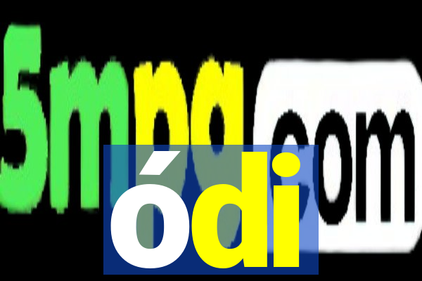 ódi