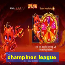 champinos league