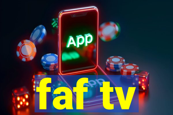 faf tv