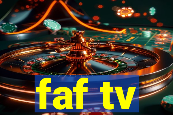 faf tv