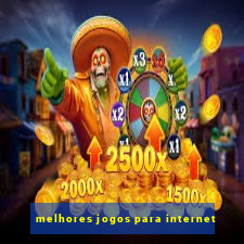 melhores jogos para internet